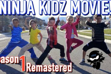Ninja Kidz Movie | Season 1 Remastered