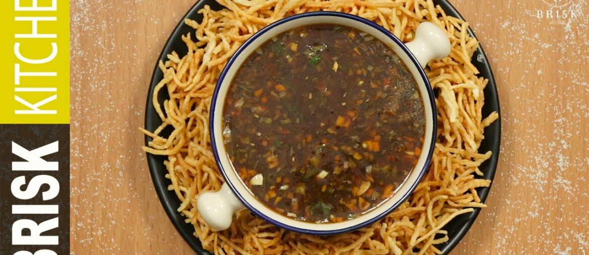 Veg Manchow Soup | Brisk Kitchen Recipes