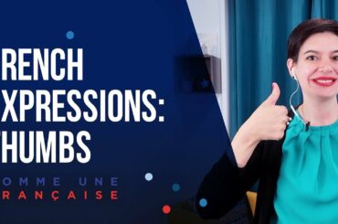 French Expressions Around Thumbs