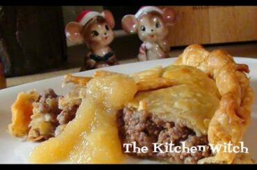 French Canadian Meat Pie Christmas Recipes ~The Kitchen Witch~ How to Make Tourtiere for Christmas