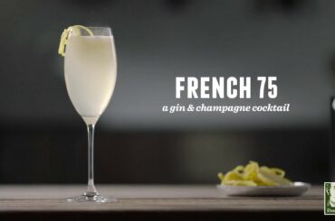 How to make a French 75 | Cocktail Recipes