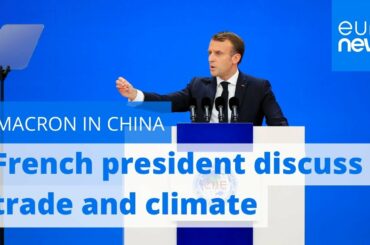 Macron in China: French president to discuss trade, climate with Xi Jinping