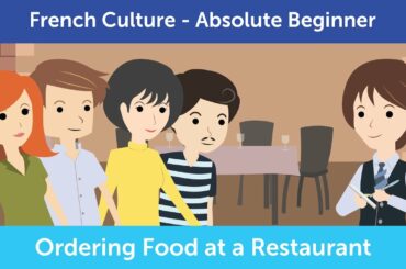 Innovative French Culture - How to Order Food at a Restaurant
