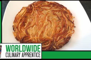 Pomme Darphin - Shredded Potato Cake - How to - Potato Recipes - Lesson - Part 1