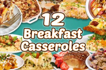 12 Easy Breakfast Casseroles | Casserole Recipe Compilation