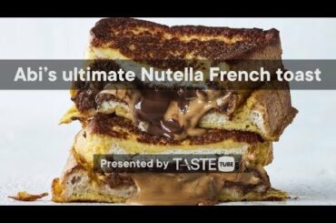 Abi's ultimate Nutella-and-peanut butter French toast | Woolworths TASTE Magazine