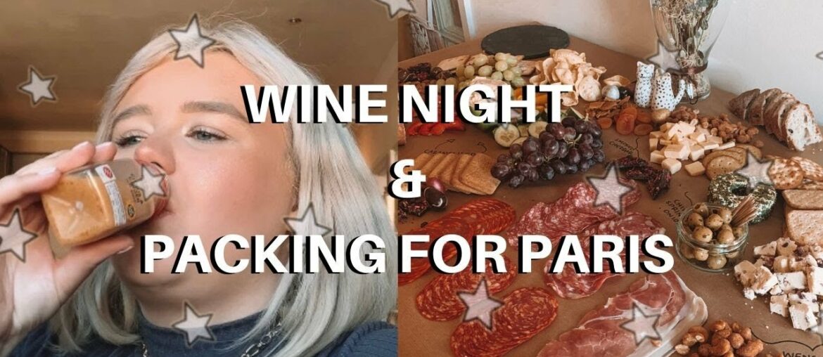 WEEKEND VLOG: WINE NIGHT AND PACKING FOR PARIS WEEKEND VLOG: WINE NIGHT AND PACKING FOR PARIS