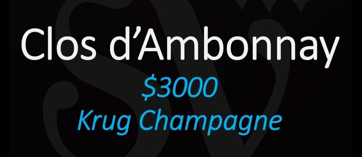Clos d'Ambonnay Krug Champagne Wine Information & Pronunciation