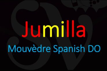How to Pronounce Jumilla? Spanish Wine Pronunciation