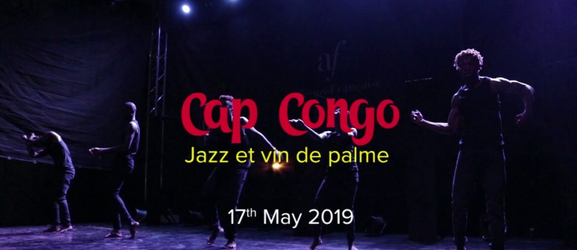 Cap Congo - ‘Jazz and Palm Wine' performance at the Alliance Française de Nairobi