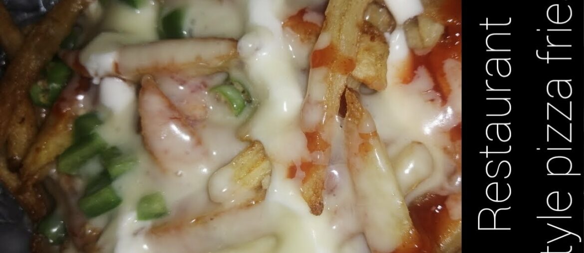 Restaurant style PIZZA FRIES | Tasty pizza  french fries recipe | Best ideas