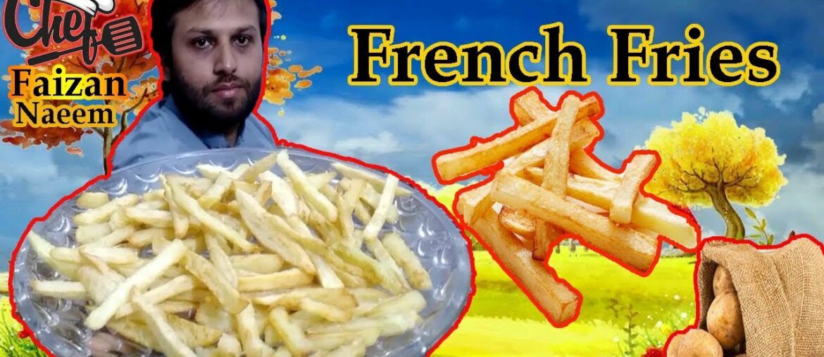 French Fries RECIPE BY | FAIZAN NAEEM | KITCHEN WITH FAIZAN.