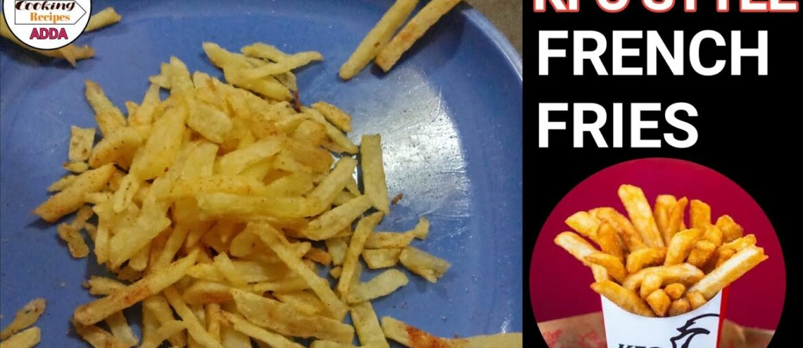 KFC Style French Fries Recipe At Home | How Fast Food Chains Make Their Fries So Crispy