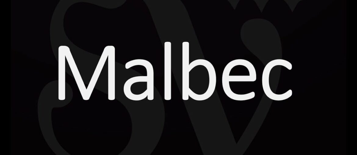 How to Pronounce Malbec? French/Argentina Wine Pronunciation