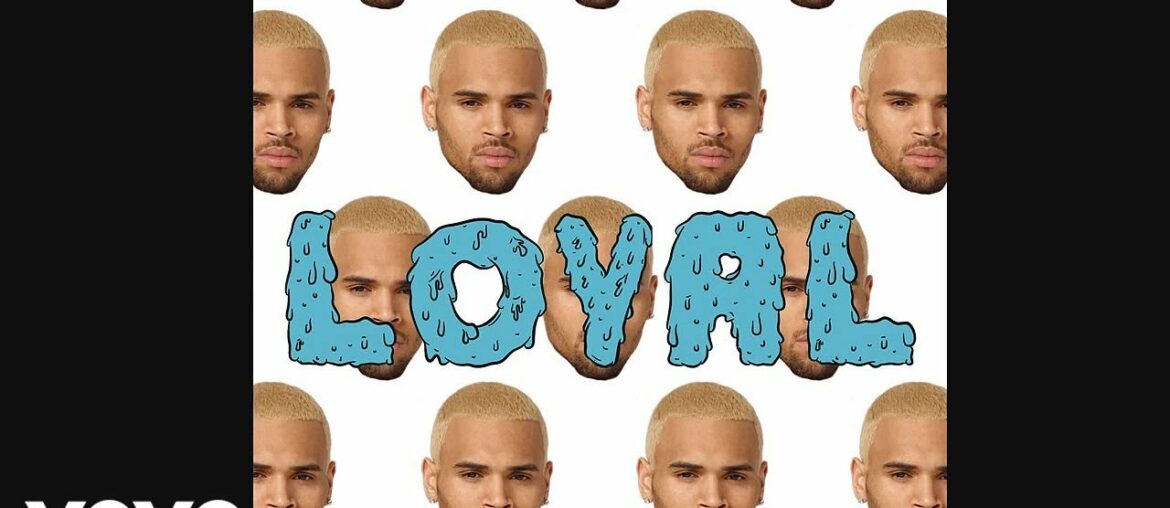 Chris Brown – Loyal (West Coast Version) (Official Audio) ft. Lil Wayne, Too $hort Chris Brown - Loyal (West Coast Version) (Official Audio) ft. Lil Wayne, Too $hort