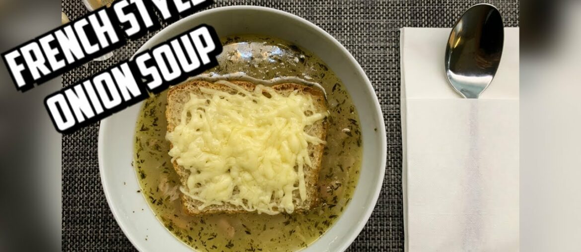 How to Make – Homemade French Style Onion Soup | Step By Step Recipe How to Make - Homemade French Style Onion Soup | Step By Step Recipe
