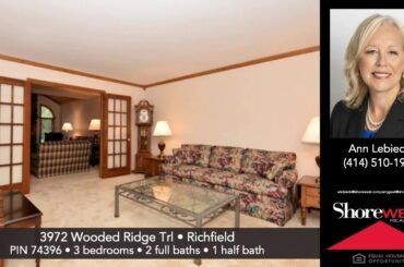 Homes for sale 3972 Wooded Ridge Trl Richfield WI 53017-9381 Shorewest Realtors