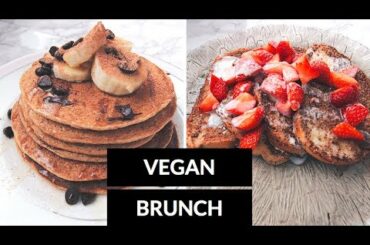VEGAN BRUNCH RECIPES  // French toast, pancakes, waffles