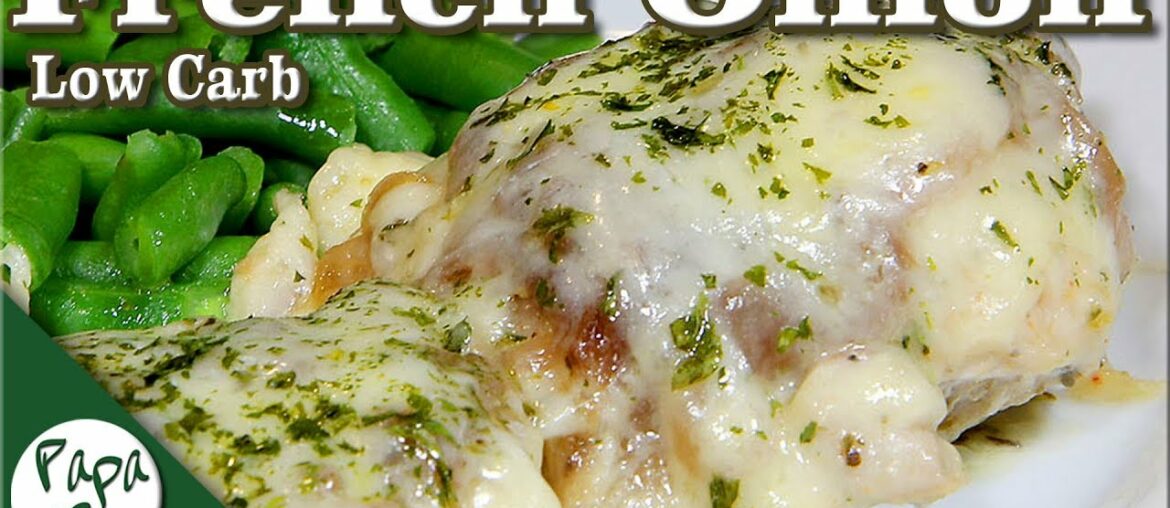 French Onion Chicken – Savory Chicken – Low Carb Keto Recipes French Onion Chicken – Savory Chicken – Low Carb Keto Recipes