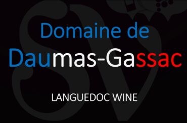 How to Pronounce Domaine de Daumas Gassac? French Languedoc Wine Pronunciation