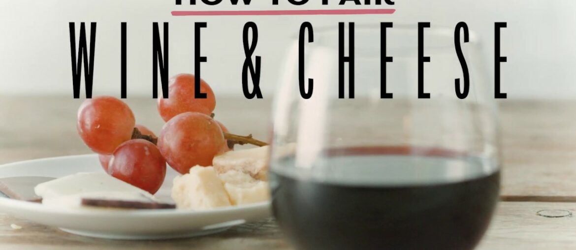 Pairing Wine & Cheese