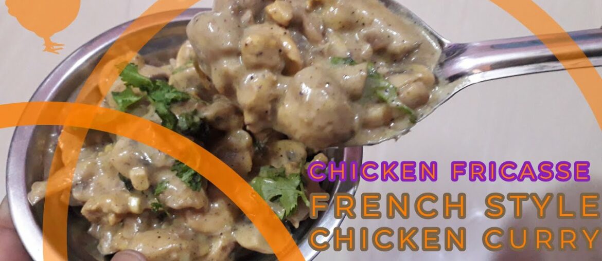Chiken fricassee recipe in tamil |French style chicken |சிக்கன் பிரிக்காஸ்ஸே|பிரெஞ்சு சிக்கன் கிரேவி Chiken fricassee recipe in tamil |French style chicken |சிக்கன் பிரிக்காஸ்ஸே|பிரெஞ்சு சிக்கன் கிரேவி