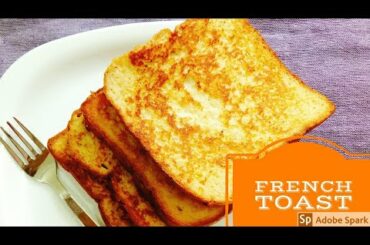 Easy French Toast Recipe l Easy breakfast ideas l How to make French Toast | #frenchtoastrecipe