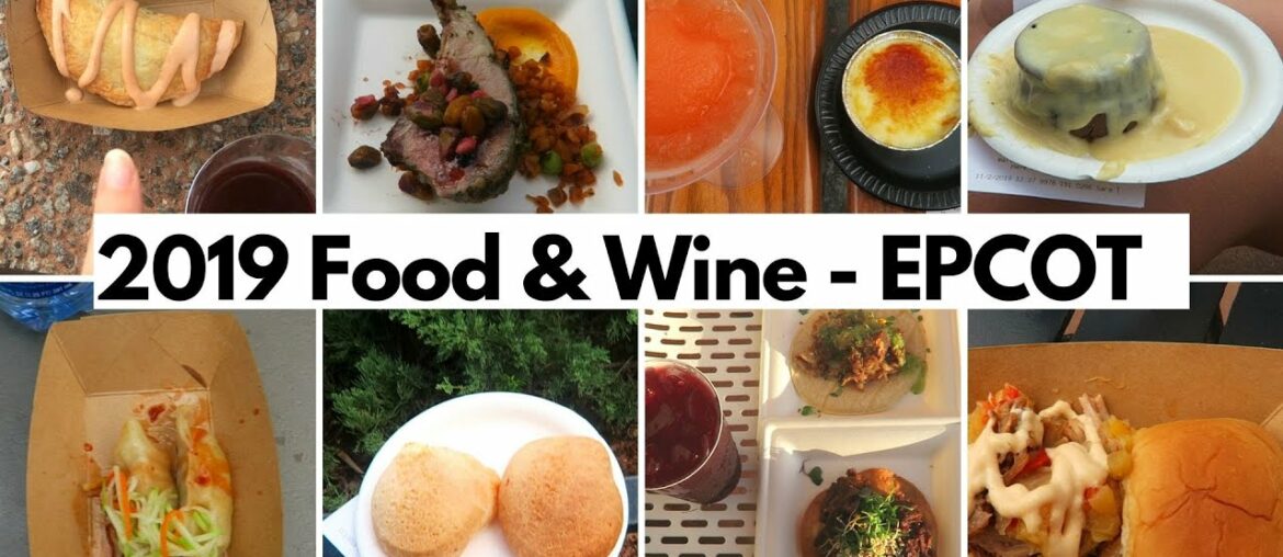 2019 EPCOT Food & Wine Festival - 8 Booths!