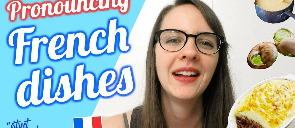 PRONOUNCE 20 FRENCH FOODS w/ a French Native Speaker