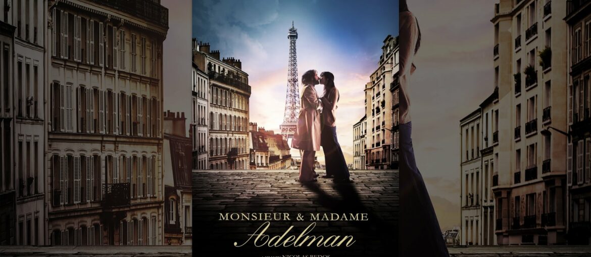 Monsieur & Madame Adelman Monsieur & Madame Adelman