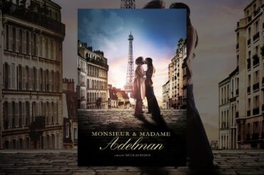 Monsieur & Madame Adelman