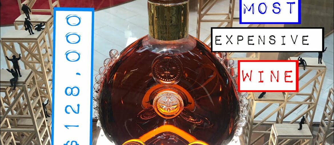 The Most Expensive Wine: Louis Cognac XIII – $128,000 Per Bottle – Wine as Pricey as House The Most Expensive Wine: Louis Cognac XIII - $128,000 Per Bottle - Wine as Pricey as House