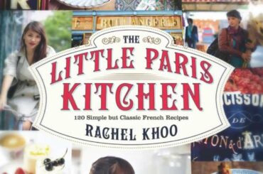 Recipes from The Little Paris Kitchen