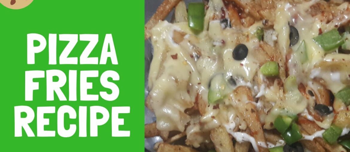 Pizza Fries Recipe | Restaurant Style Pizza Fries | Special Pizza French Fries Recipe |