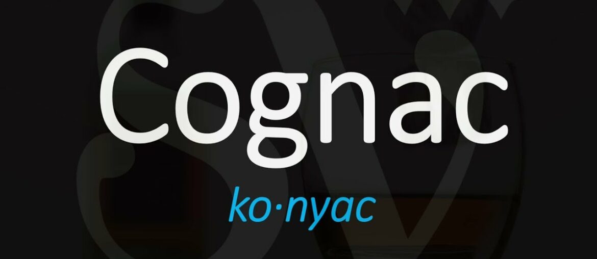 How to Pronounce Cognac? French Pronunciation How to Pronounce Cognac? French Pronunciation