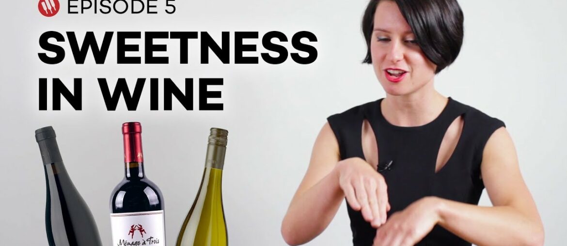 Wine Folly: Sweetness in Wine (Ep. 5)