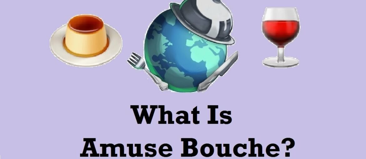 What is Amuse Bouche?