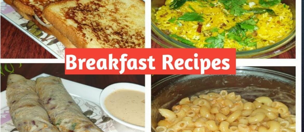 BREAKFAST RECIPE IN TAMIL/FRENCH TOAST/ALOO POHA/ONION MAIDA DOSA/CHEESY MACARONI
