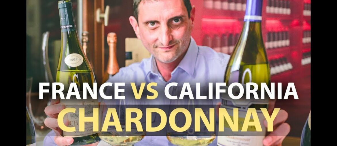France vs California Chardonnay - Taste Off!