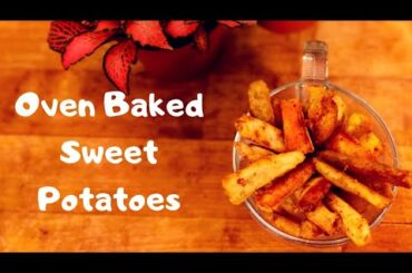 Oven Baked Sweet Potato Fries | Healthy Recipes |French Fries