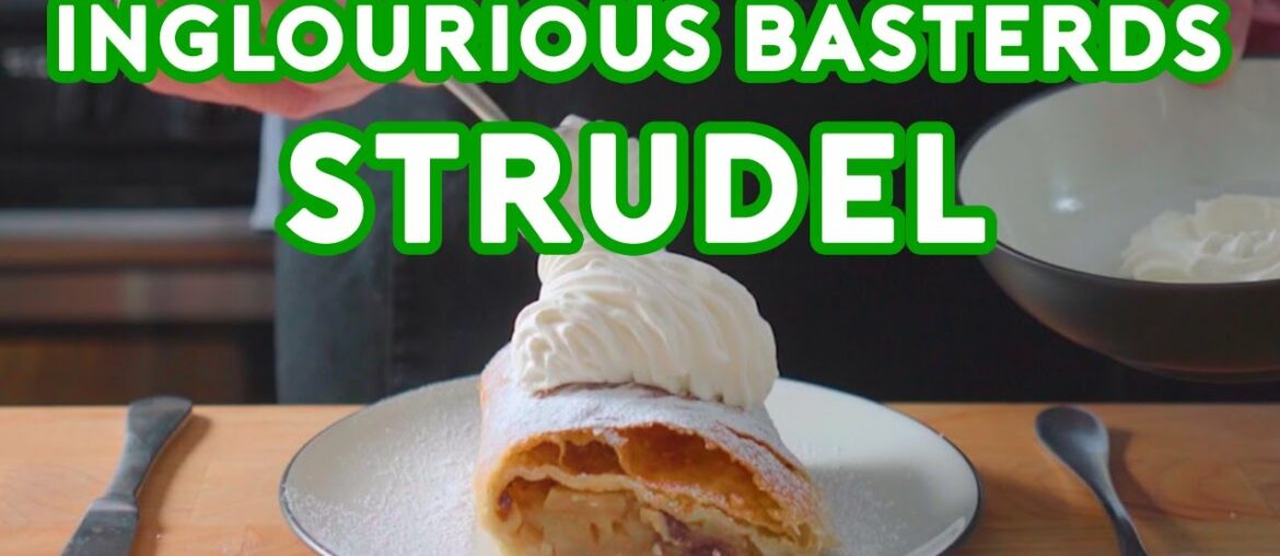 Binging with Babish: Strudel from Inglourious Basterds