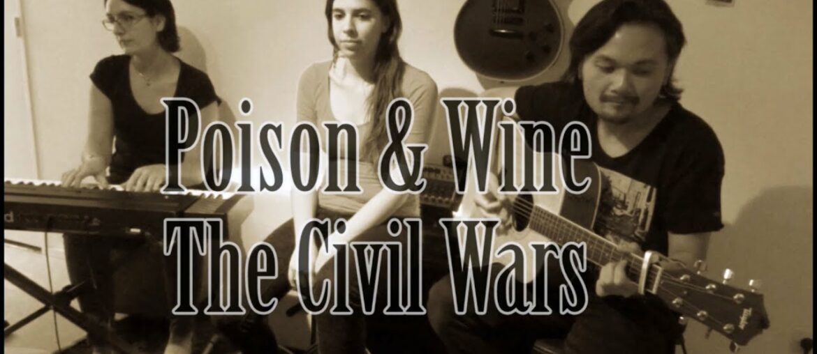 The Civil Wars - Poison and Wine (Lili et Joe feat. Stella) French Cover Live