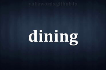 American Pronunciation of dining
