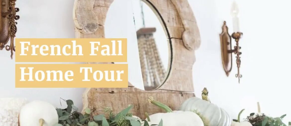 French Fall Home Tour