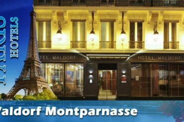 Waldorf Montparnasse - Paris Hotels, France