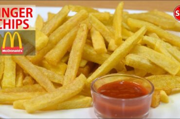 Mcdonald's Finger Chips Recipe - Authentic French Fries Recipe of Mcdonalds