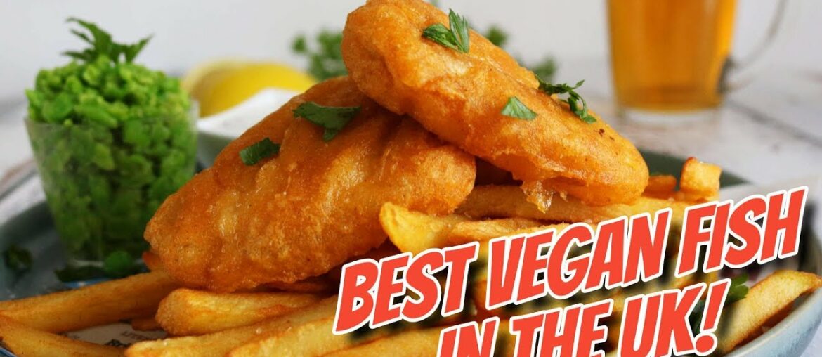 Best Vegan Fish and Chips UK | Bonus Vegan Tartare Sauce Recipe Best Vegan Fish and Chips UK | Bonus Vegan Tartare Sauce Recipe