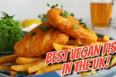 Best Vegan Fish and Chips UK | Bonus Vegan Tartare Sauce Recipe