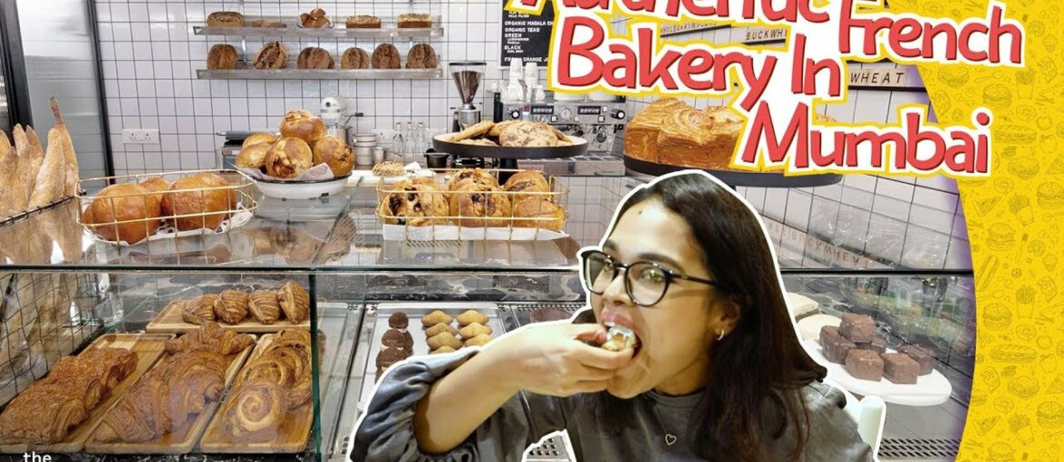 Authentic French Bakery In Mumbai | Suzette Bakery | Breads & Pastries | The Foodie Authentic French Bakery In Mumbai | Suzette Bakery | Breads & Pastries | The Foodie