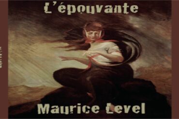 Épouvante | Maurice Level | Detective Fiction, General Fiction | Soundbook | French | 1/3